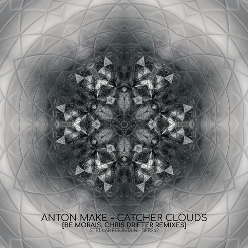 Anton MAKe - Catcher Clouds [Steller Fountain]