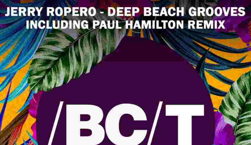 Jerry Ropero - Deep Beach Grooves [Balkan Connection Tech]