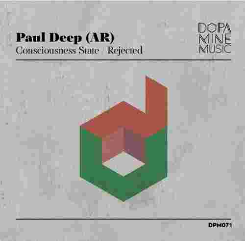 Paul Deep - Consciousness State [Dopamine Music]