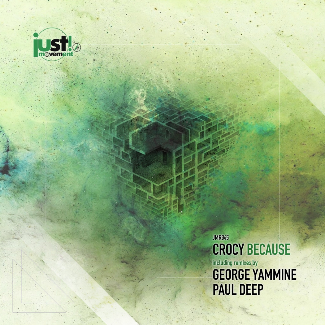 Crocy - Because [Just Movement]