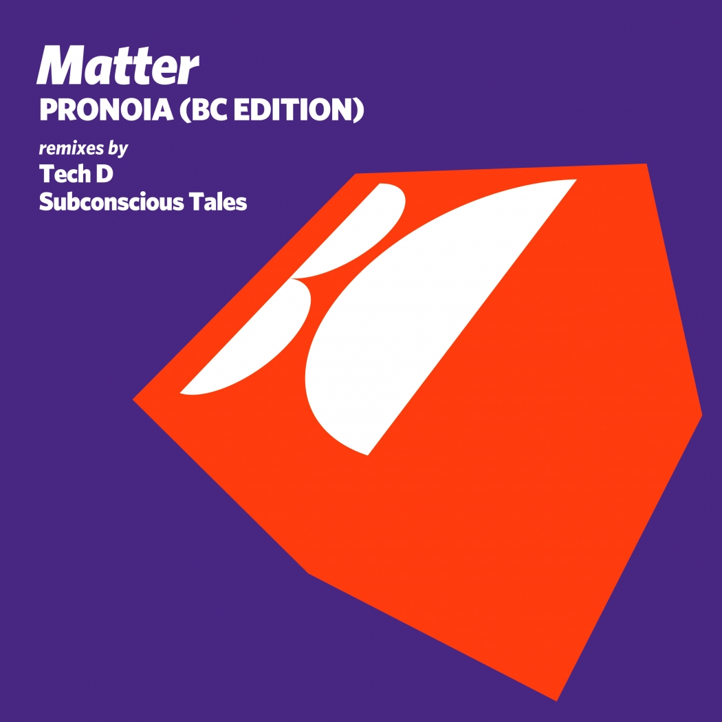 Matter - Pronoia (BC Edition) [Balkan Connection]