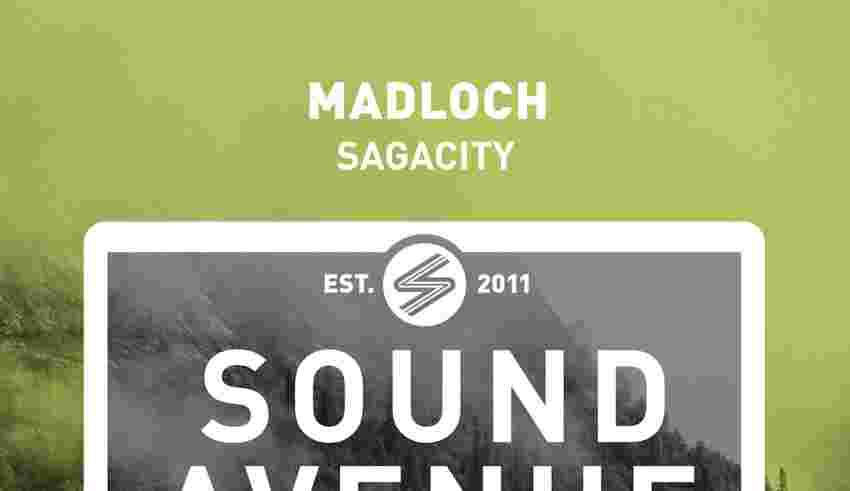 Madloch - Sagcity [Sound Avenue]
