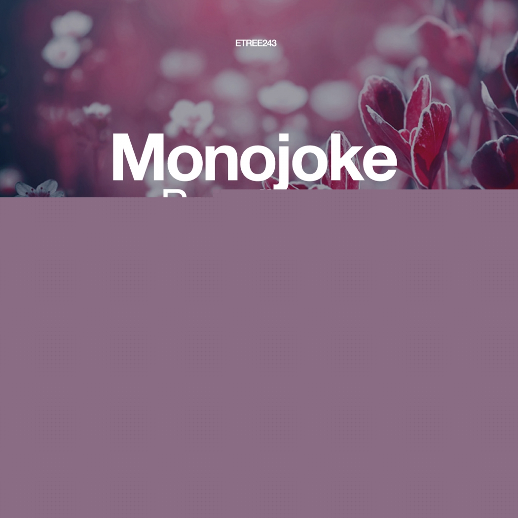 Monojoke - Paradisum [Electronic Tree]