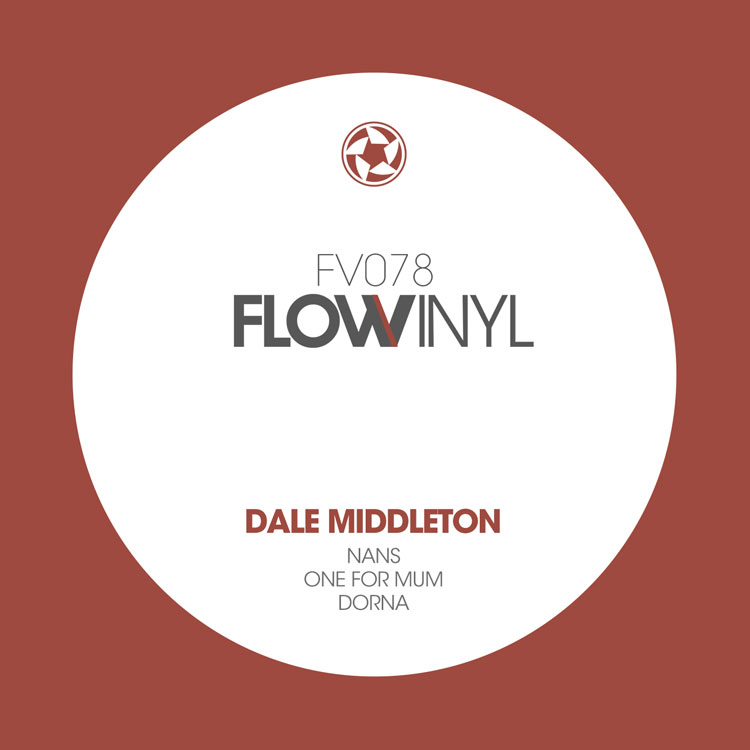 Dale Middleton - Nans [Flow Vinyl]