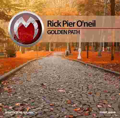 Rick Pier O'Neil - Golden Path [Mistique Music]