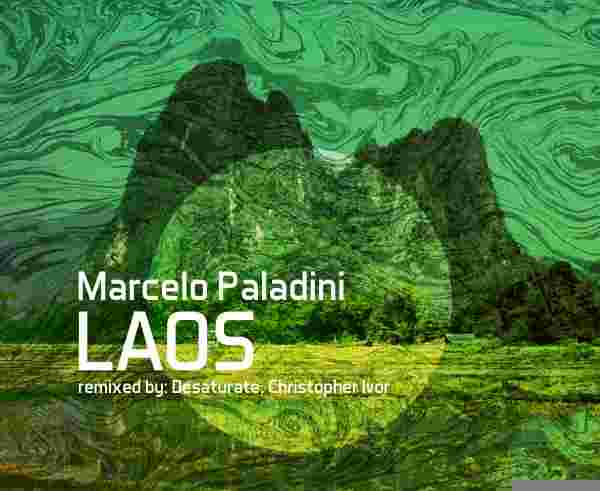 Marcelo Paladini - Laos [One Of A Kind]