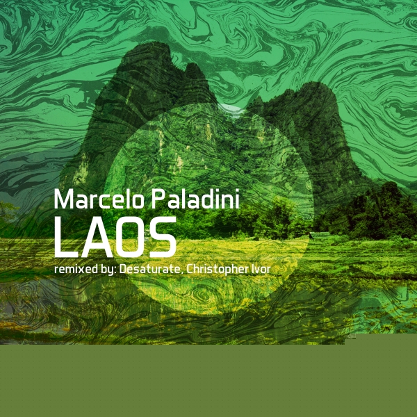 Marcelo Paladini - Laos [One Of A Kind]
