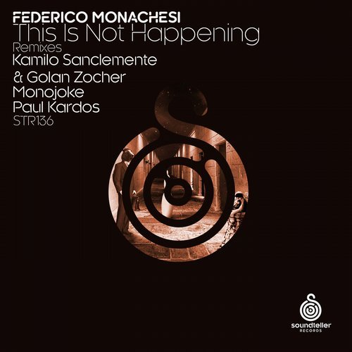 Federico Monachesi - This Is Not Happening [Soundteller Records]