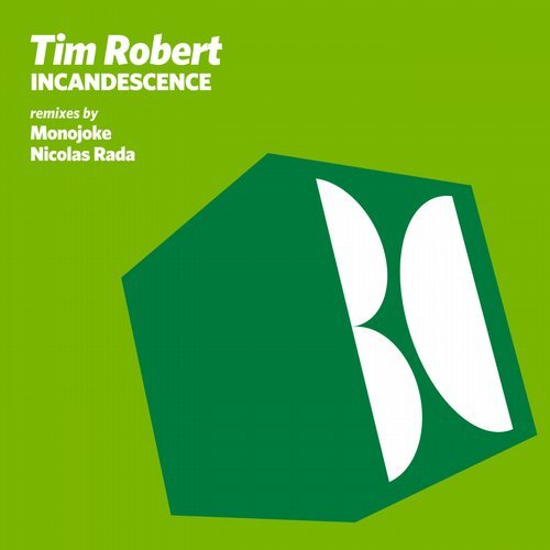 Tim Robert - Incandescence [Balkan Connection]