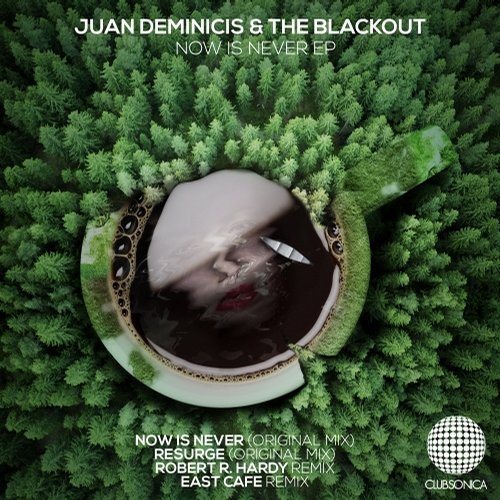 Juan Deminicis - Now Is Never [Clubsonica Records]