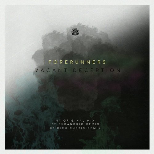 Forerunners - Vacant Deception [We Are The Underground]
