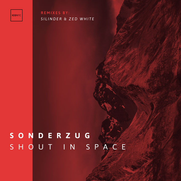 Sonderzug - Shout In Space [ICONYC]