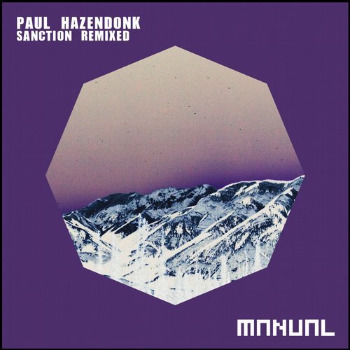 Paul Hazendonk - Sanction Remixed [Manual Music]