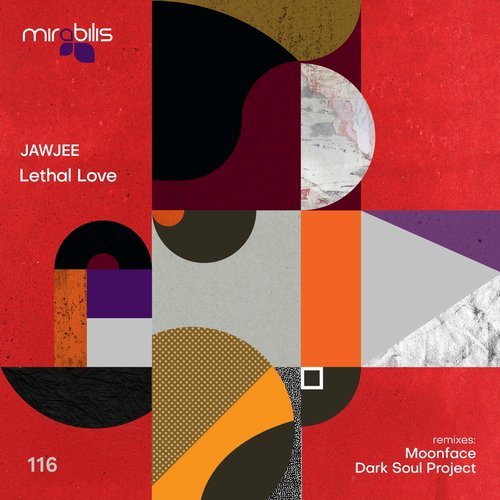 JAWJEE – Lethal Love [Mirabilis Records] – Progressive Astronaut