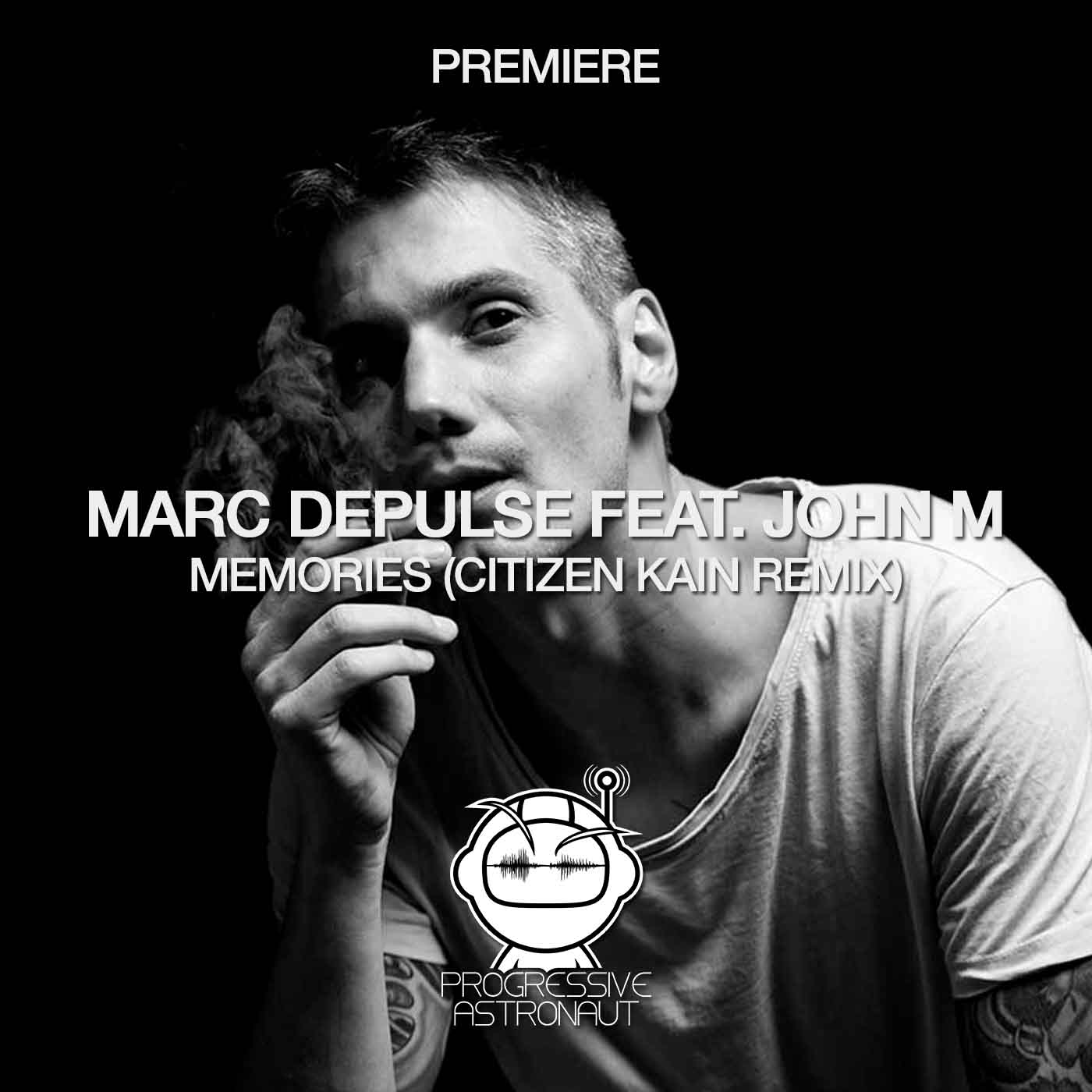 Marc DePulse Feat. John M – Memories (Citizen Kain Remix) [Lost on You] –  Progressive Astronaut