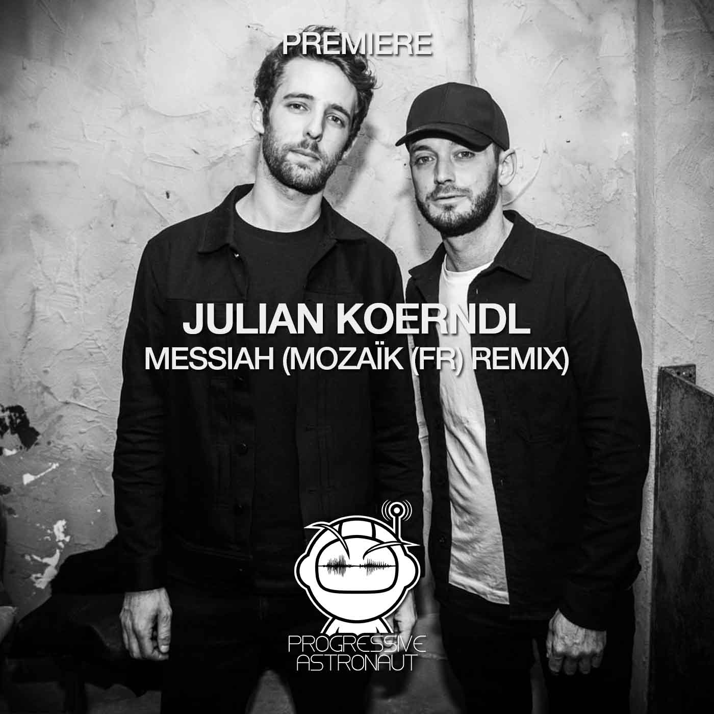 Julian Koerndl – Messiah (Mozaik (FR) Remix) [Somatic Records ...