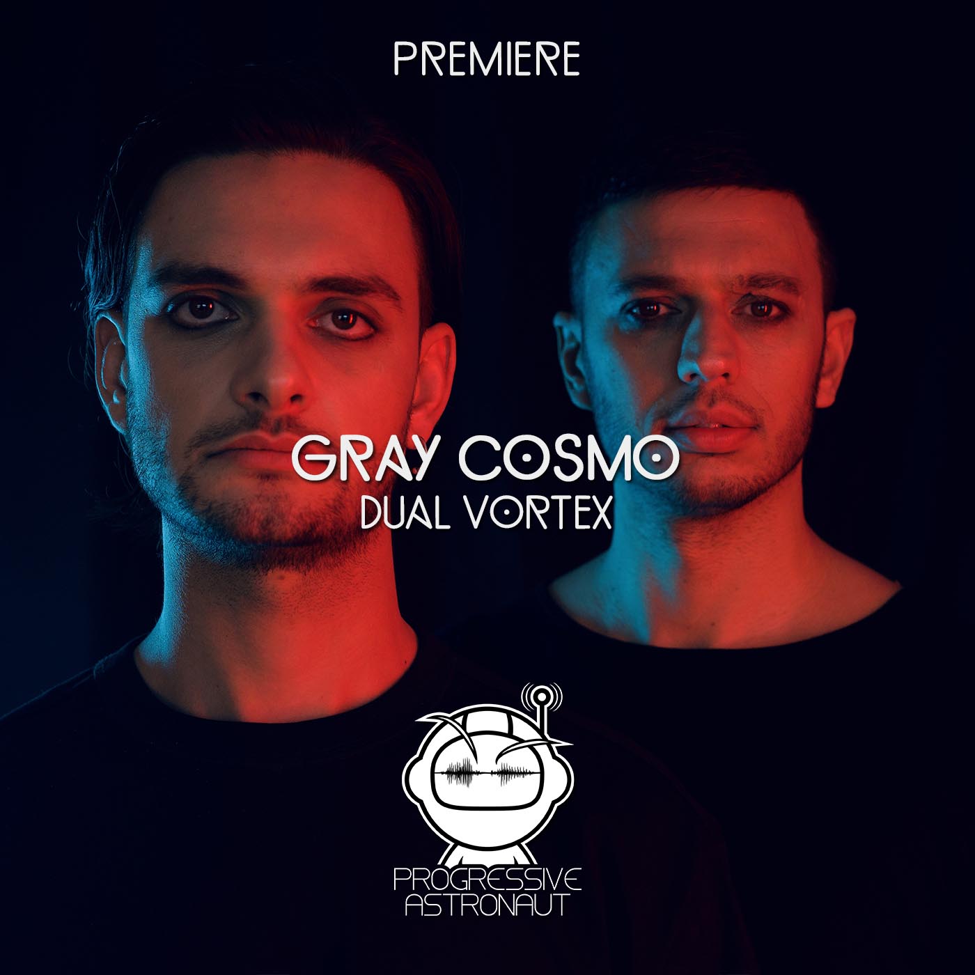 Gray Cosmo – Dual Vortex [Phobiq] – Progressive Astronaut